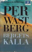 Bergets k&auml;lla : roman
