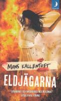 Eldj&auml;garna