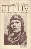 Ett liv : [mina &ouml;vertygelsers sj&auml;lvbiografi]