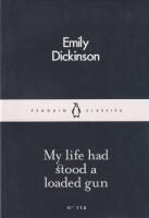 My life had stood a loaded gun