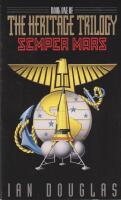 Semper Mars : The Heritage Trilogy Book One
