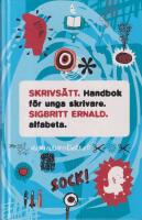 Skrivs&auml;tt : handbok f&ouml;r unga skrivare