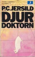 Djurdoktorn : roman i femtiotre tabl&aring;er
