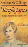 T&ouml;rnf&aring;glarna : tre kvinnor, tre generationer, tre kontinenter : en roman