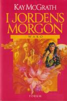 I jordens morgon. Waro del 1