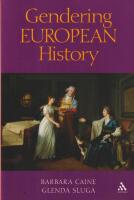 Gendering European History 1780-1920
