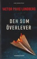 Den som &ouml;verlever