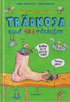 V&aring;r supersmarta tr&auml;dkoja med 104 v&aring;ningar