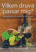 Vilken druva passar mig?