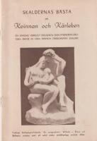 Skaldernas b&auml;sta om Kvinnan och K&auml;rleken. En samling s&auml;llsynta och efters&ouml;kta erotiska dikter av v&aring;ra fr&auml;msta f&ouml;rdomsfria skalder