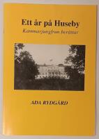 Ett &aring;r p&aring; Huseby. Kammarjungfrun ber&auml;ttar