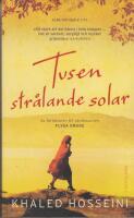 Tusen str&aring;lande solar