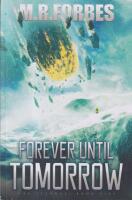Forever Until Tomorrow : War Eternal Book Five