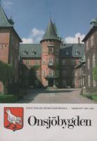 Onsj&ouml;bygden - Onsj&ouml; H&auml;rads Hembygdsf&ouml;rening &Aring;rsskrift 2005-2006