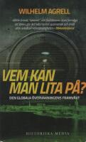 Vem kan man lita p&aring;? : den globala &ouml;vervakningens framv&auml;xt