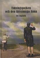Tidningspojken och den l&auml;ttsinniga Anna