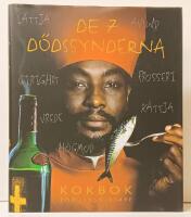 De 7 d&ouml;dssynderna : [kokbok f&ouml;r livsnjutare] / f&ouml;rfattare: Birgitta Stenberg, Nils Stormby och Per Kastensson ; [fotograf: Gunnar Nydr&eacute;n]