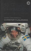 13 dygn i rymden efter 14 &aring;r p&aring; jorden : dagbok fr&aring;n rymden