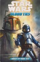 Star Wars Blood Ties : Jango and Boboa Fett