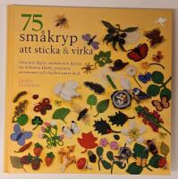 75 sm&aring;kryp att sticka och virka