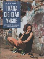 Tr&auml;na dig 10 &aring;r yngre