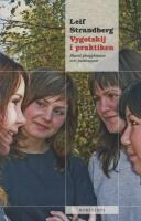 Vygotskij i praktiken : bland pluggh&auml;star och fusklappar