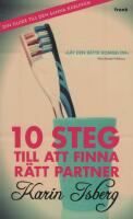 10 steg till att finna r&auml;tt partner : din guide till den sanna k&auml;rleken
