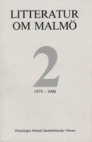 Litteratur om Malm&ouml; 2 : 1975 - 1990