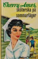 Cherry Ames sk&ouml;terska p&aring; sommarl&auml;ger