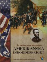 Amerikanska inb&ouml;rdeskriget. Del 5 Shermans marsch mot havet