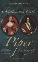 Christina och Carl Piper : en biografi