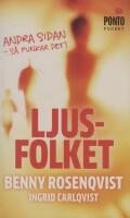 Ljusfolket : andra sidan - s&aring; funkar det