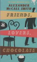 Friends, Lovers, Chocolate