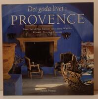 Det goda livet i Provence