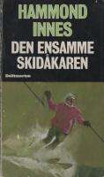 Den ensamme skid&aring;karen