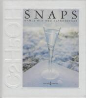 Snaps : gamla och nya blandningar