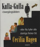 Kulla-Gulla i &ouml;verg&aring;ngs&aring;ldern - eller Nu fyller alla duktiga flickor 50