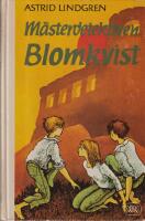 M&auml;sterdetektiven Blomkvist lever farligt