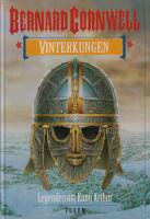 Vinterkungen. Legenden om Kung Arthur