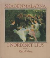 Skagenm&aring;larna i nordiskt ljus