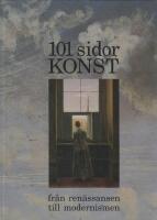 101 sidor konst fr&aring;n ren&auml;ssansen till modernismen