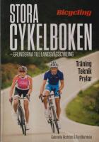 Stora Cykelboken - grunderna till landsv&auml;gscykling