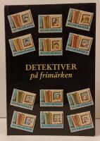 Detektiver p&aring; frim&auml;rken : en bio-bibliografi