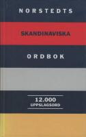 Norstedts skandinaviska ordbok : 12 000 uppslagsord