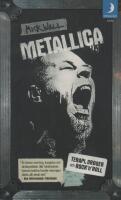 Metallica : terapi, droger och rock'n'roll