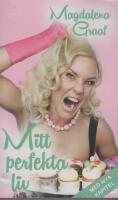 Mitt perfekta liv