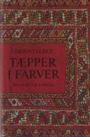 Orientalske taepper i farver