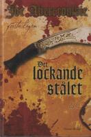 Det lockande st&aring;let. Bok 2