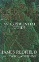 Celestine prophecy - an experiential guide