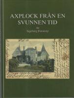 Axplock fr&aring;n en svunnen tid